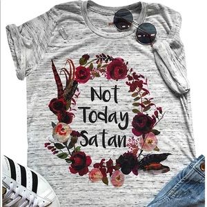 Not Today Satan T-Shirt